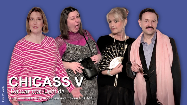 ChiCASS V - Da war mal Licht da...