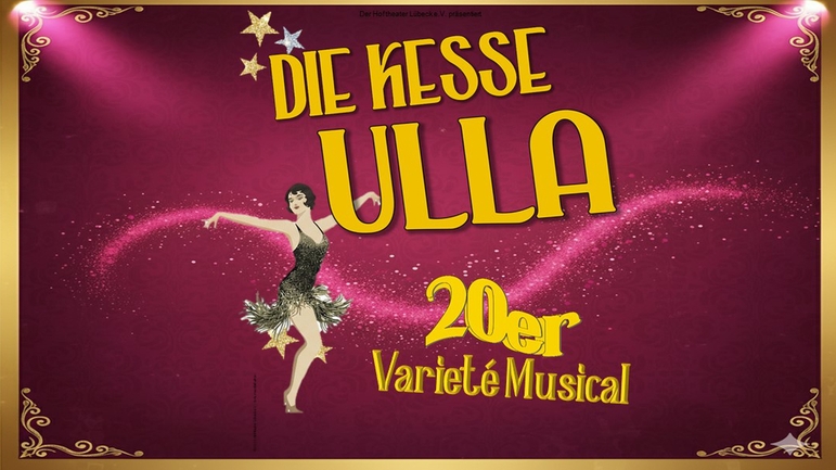Die kesse Ulla - 20er Jahre Musical