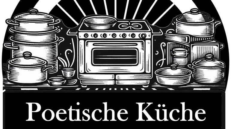 "Poetische Küche: Rezept Liebe"